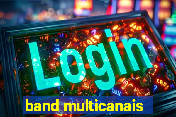 band multicanais